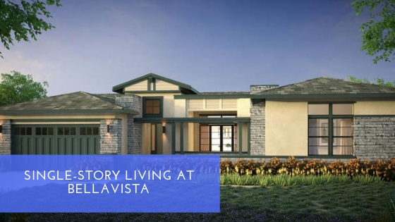 Single-Story Living at Bellavista - SummerHill Homes Blog
